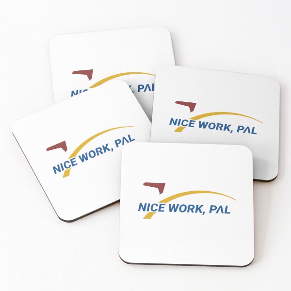Item preview, Nice Work, Pal designed and sold by Designs22.