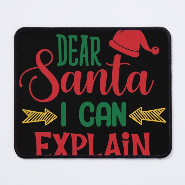 Item preview, Dear santa i can explain designed and sold by pnkpopcorn.