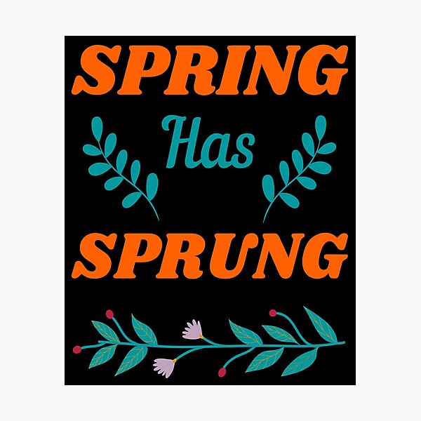 Spring Has Sprung Photographic Print