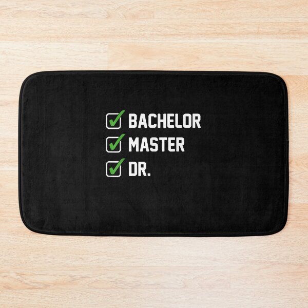Item preview, FUNNY Bachelor Master Doctorate Degree Dr Phd designed and sold by Chanielshian.