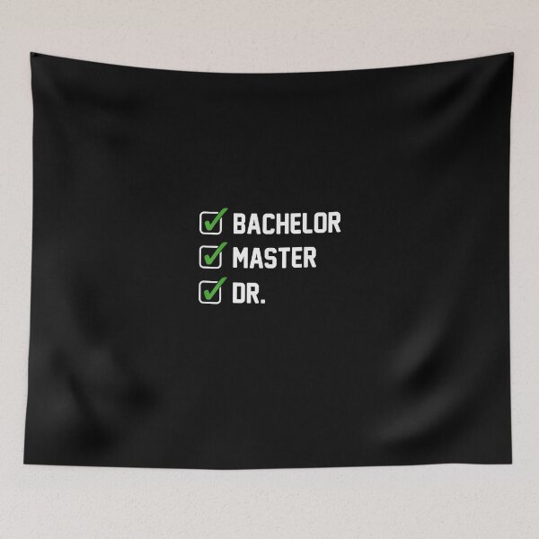 Item preview, FUNNY Bachelor Master Doctorate Degree Dr Phd designed and sold by Chanielshian.