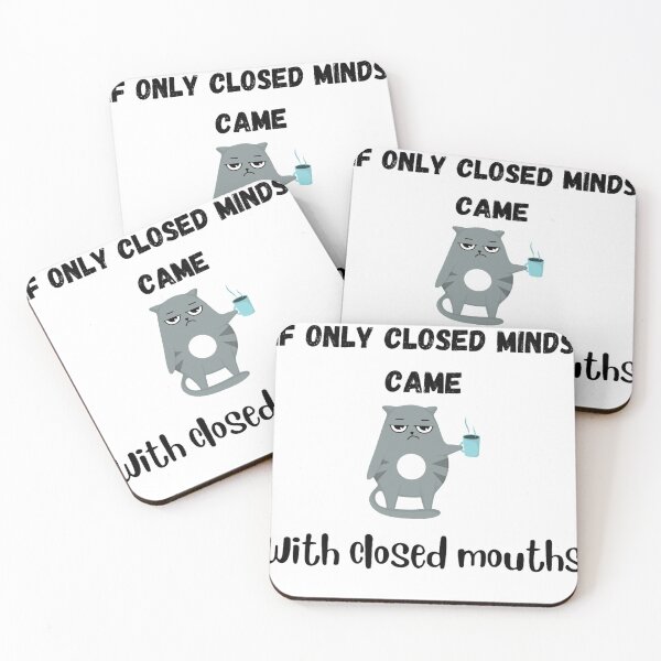 Item preview, If only closed minds came with closed mouths  designed and sold by SA Butterfly.