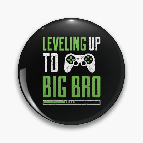 Item preview, Leveling up to Big Bro Promoted To Big Brother designed and sold by MiloszshiZse.