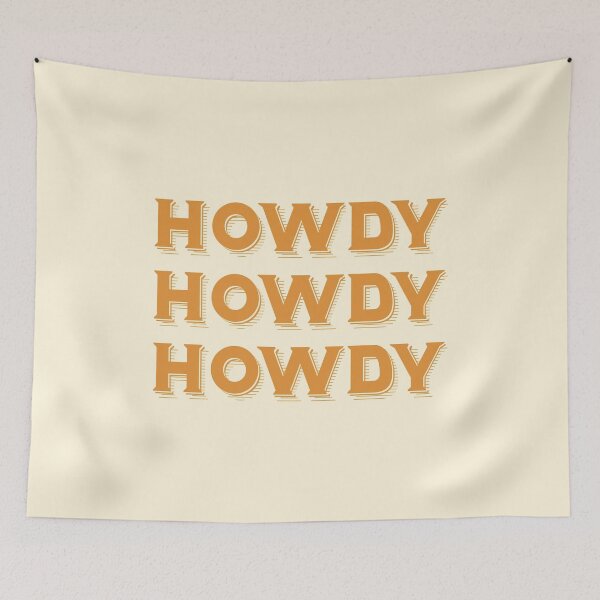 Item preview, Howdy Howdy Howdy Brown designed and sold by corbrand.