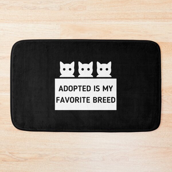 Item preview, Adopted Is My Favorite Breed Cats - Stickman White Version designed and sold by Stickman--.