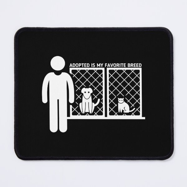 Item preview, Copy of Adopted Is My Favorite Breed - Stickman White Version designed and sold by Stickman--.