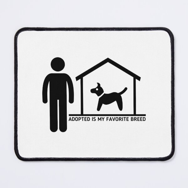 Item preview, Adopted Is My Favorite Breed - Stickman Black Version designed and sold by Stickman--.