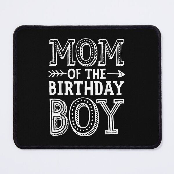 Item preview, Mom of the Birthday Boy Mother Mama Moms Women designed and sold by RianJamessya.