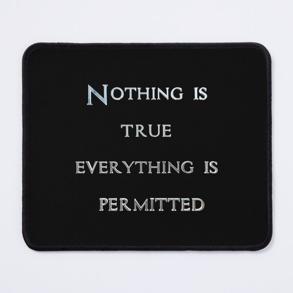 Item preview, Nothing Is True T-ShirtNothing Is true designed and sold by TeeGreen.