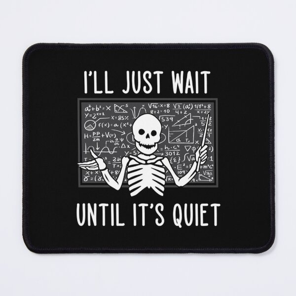 Item preview, Teacher T-ShirtI'll Just Wait Until It's Quiet designed and sold by TeeGreen.