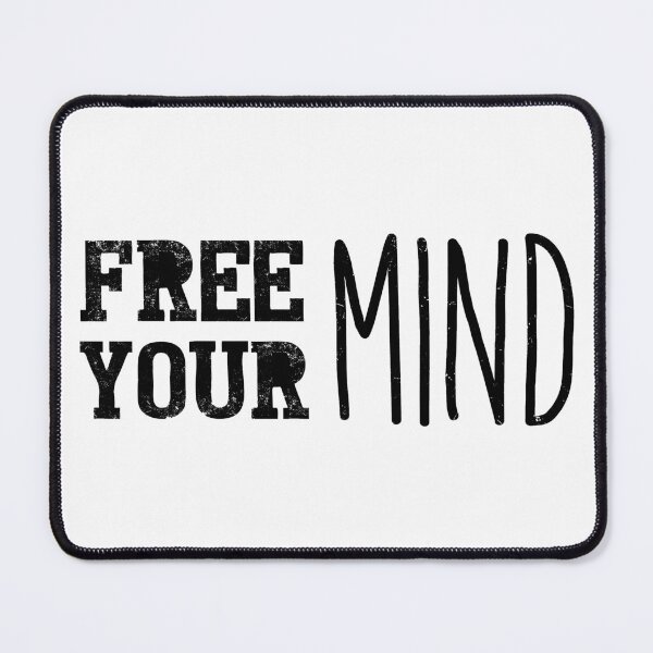 Item preview, Free Your Mind designed and sold by MysteryHisStory.