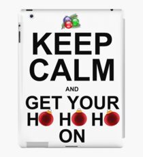 KEEP YOUR HO HO HO ON iPad Case/Skin