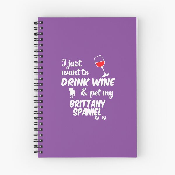 Item preview, Just Want To Drink Wine & Pet Brittany Spaniel designed and sold by AlwaysAwesome.