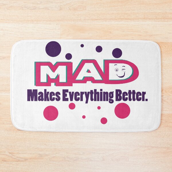 Item preview, Mad Makes Everything Better designed and sold by cruzzcreation.