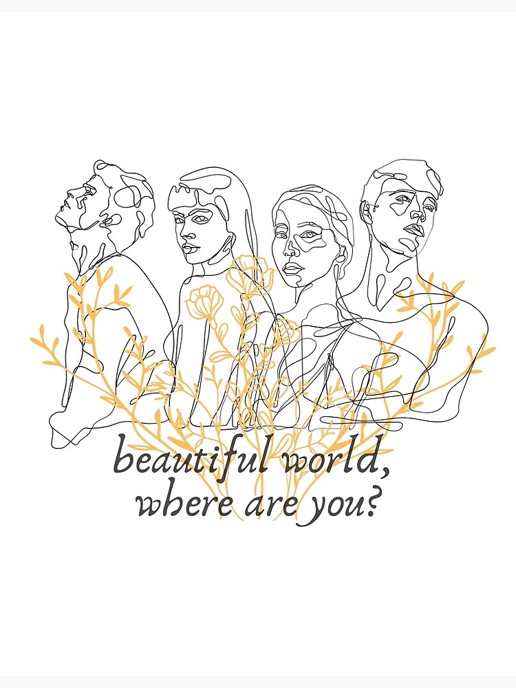 beautiful world, where are you?