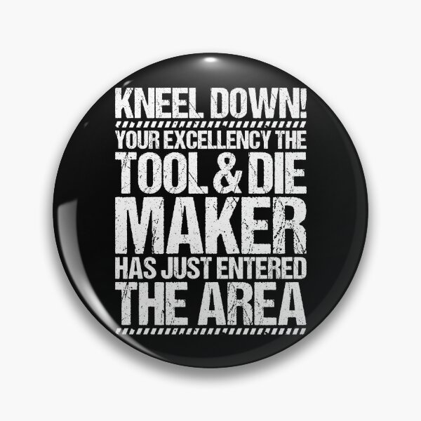 Item preview, Tool And Die Maker Toolmaker Tool & Die Maker designed and sold by Krautshirts.