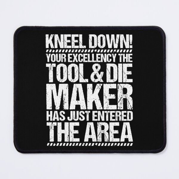 Item preview, Tool And Die Maker Toolmaker Tool & Die Maker designed and sold by Krautshirts.