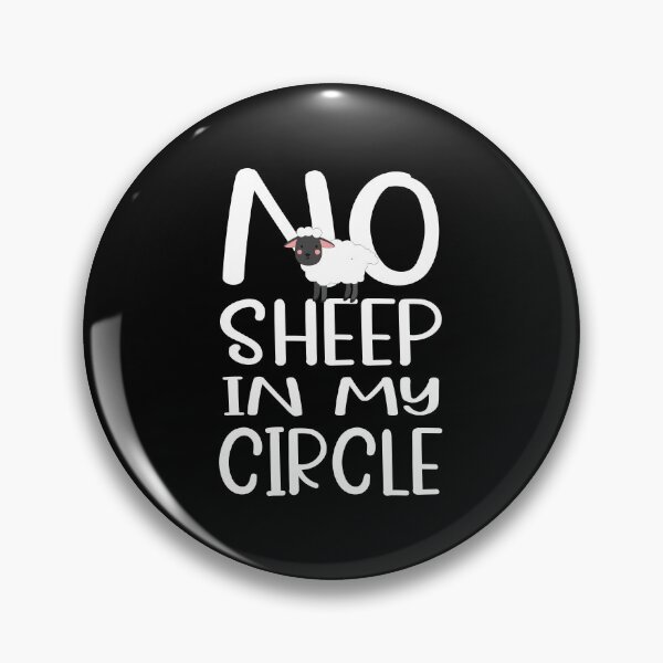 Item preview, No Sheep In My Circle designed and sold by DAFIN.