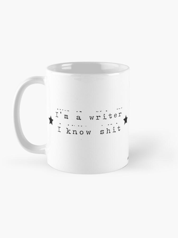 Alternate view of I'm a writer Coffee Mug