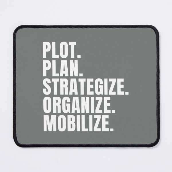 Item preview, Plot Plan Strategize Organize Mobilize - Killer Mike Quote   designed and sold by HeadThreadsUK.