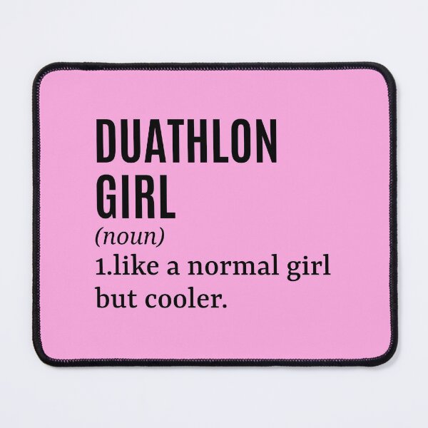 Item preview, Duathlon Girl - Duathlet Funny Quote designed and sold by MountainD.