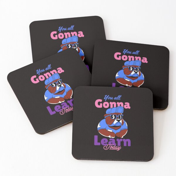 Item preview, You all gonna learn today  designed and sold by Socool101.