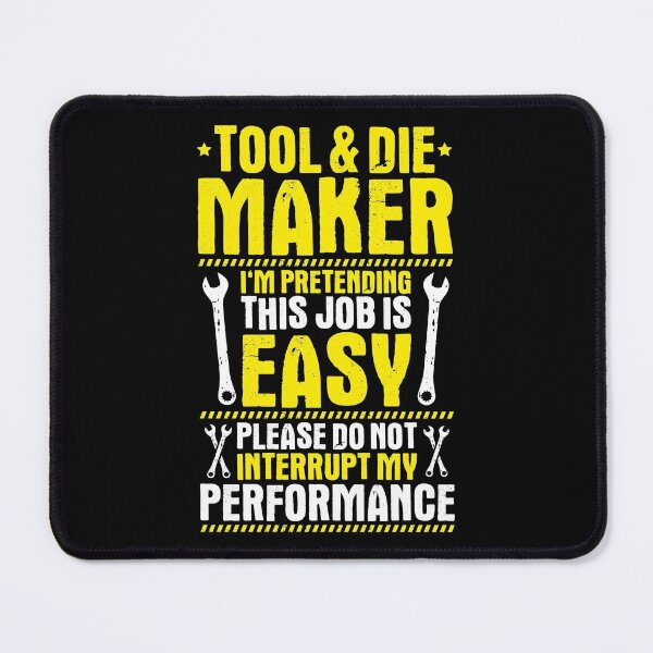 Item preview, Tool And Die Maker Toolmaker Tool & Die Maker designed and sold by Krautshirts.
