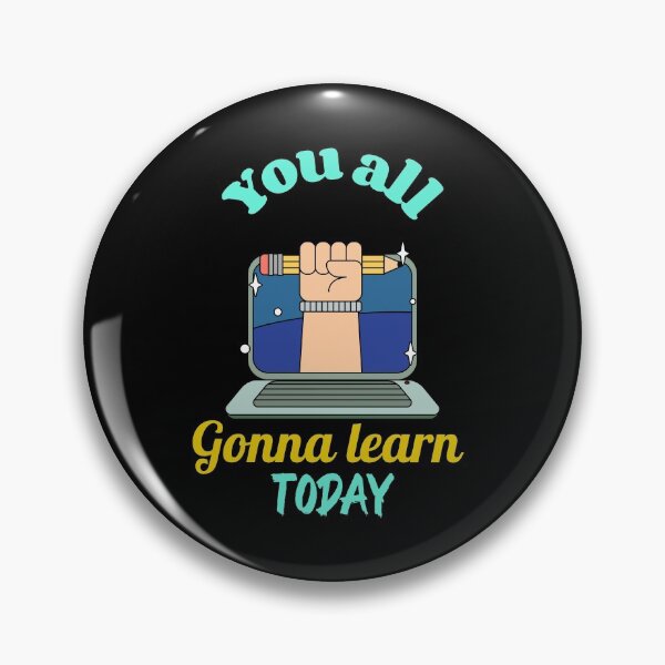 Item preview, You all gonna learn today  designed and sold by Socool101.