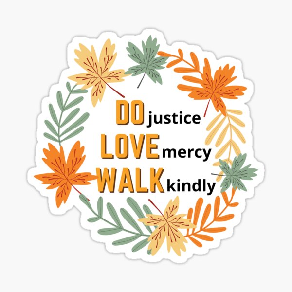 Vista previa del artículo con la obra «HACER justicia, AMAR la misericordia, CAMINAR amablemente», diseñado y vendido por CheekyGrace.