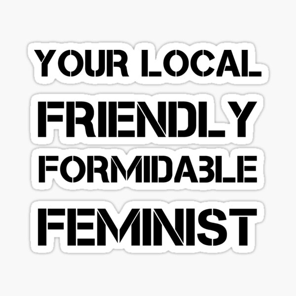 Artikel-Vorschau von Freundlicher Feminist, designt und verkauft von glumdrop.