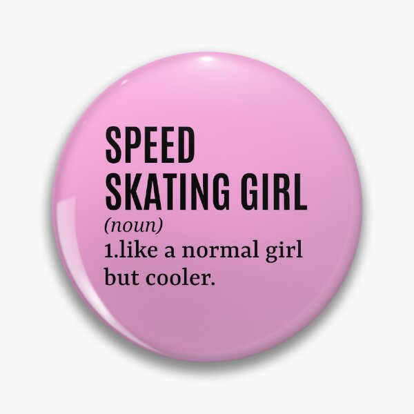 Item preview, Speed Skating Girl - Speed Skater Funny Quote designed and sold by MountainD.