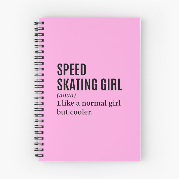 Item preview, Speed Skating Girl - Speed Skater Funny Quote designed and sold by MountainD.