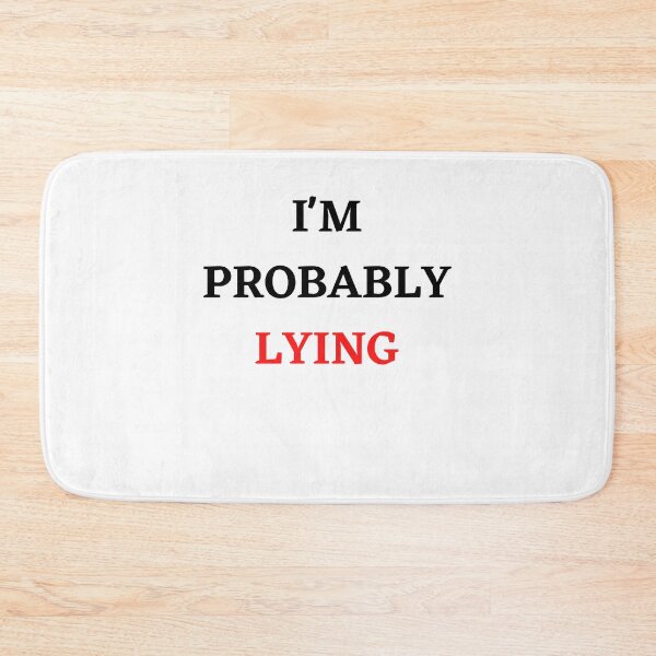 Item preview, I'm Probably Lying - Funny Sarcastic T-Shirt designed and sold by NewwaveLine.
