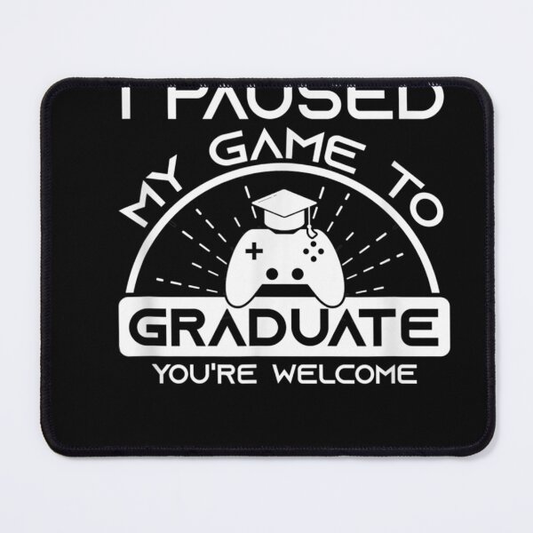 Item preview, I Paused My Game To Graduate Class of 2021 Gamer Graduation designed and sold by Sayfullahsel.