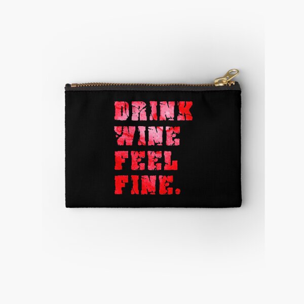 Item preview, Drink Wine Feel Fine Sommelier Winery Grapes Gift  designed and sold by vuthienduy.