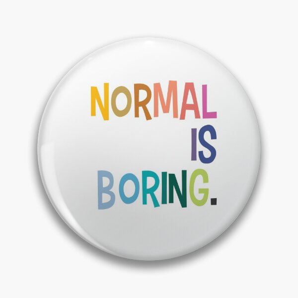 Item preview, Normal is boring designed and sold by Pink Pastel Studio.