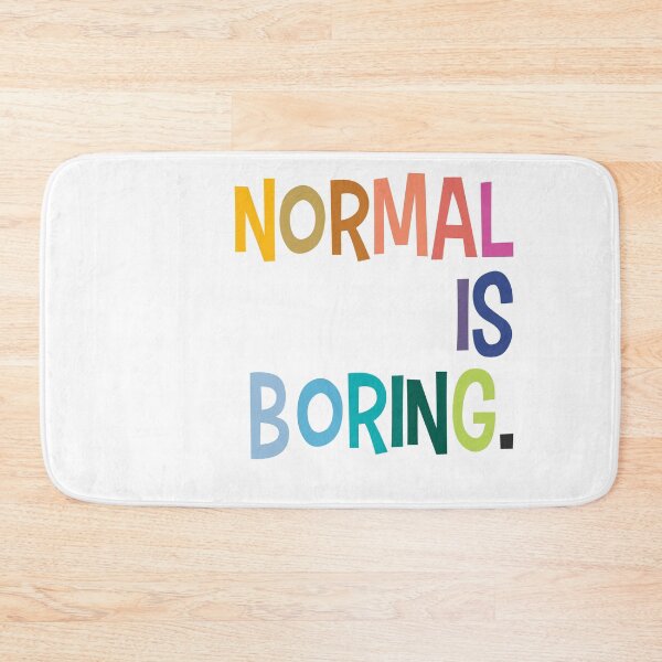Item preview, Normal is boring designed and sold by Pink Pastel Studio.