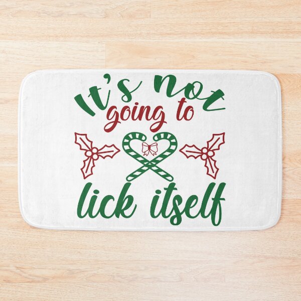Item preview, It's Not Going to lick itself designed and sold by Perfectpict.