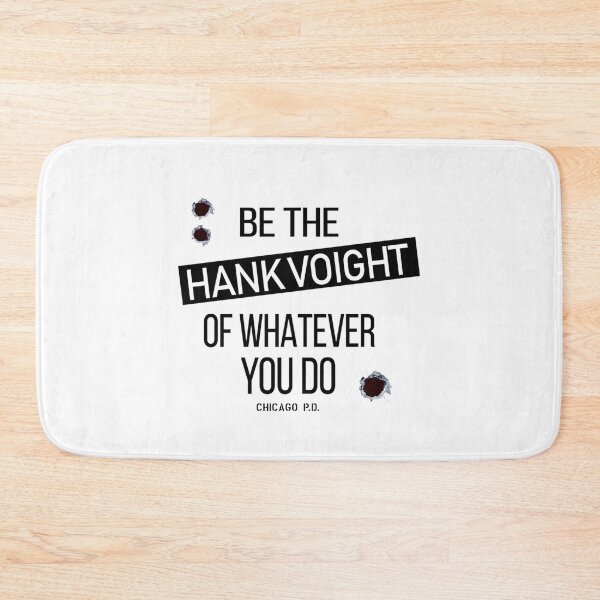 Item preview, Be The Hank Voight Of Whatever You Do   designed and sold by HumorStyle.