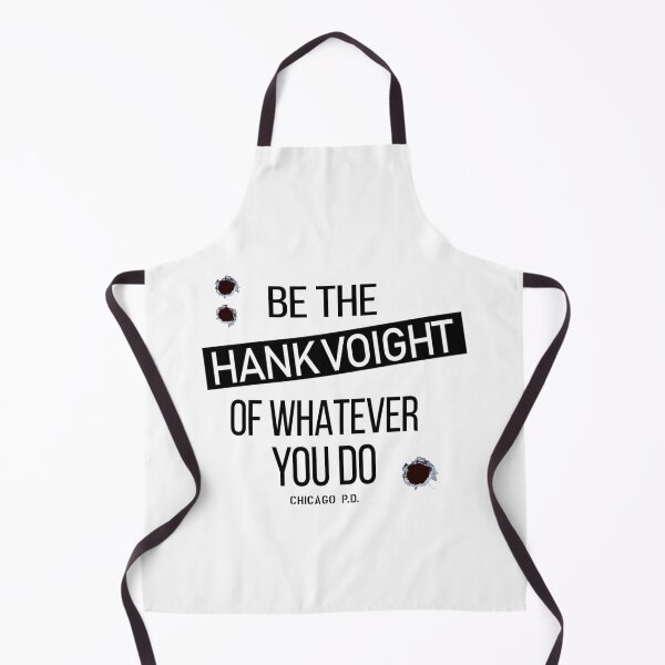 Item preview, Be The Hank Voight Of Whatever You Do   designed and sold by HumorStyle.