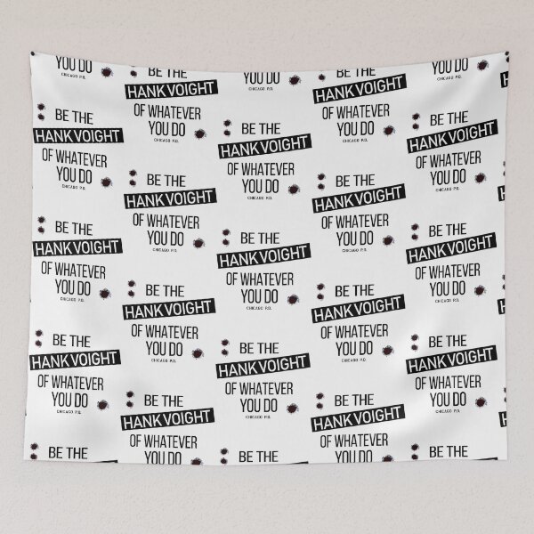 Item preview, Be The Hank Voight Of Whatever You Do   designed and sold by HumorStyle.
