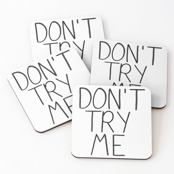 Item preview, Don't Try Me designed and sold by chya-nimations.