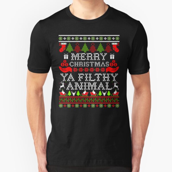 Christmas T-shirt - Merry Christmas Ya Filthy Animal Slim Fit T-Shirt