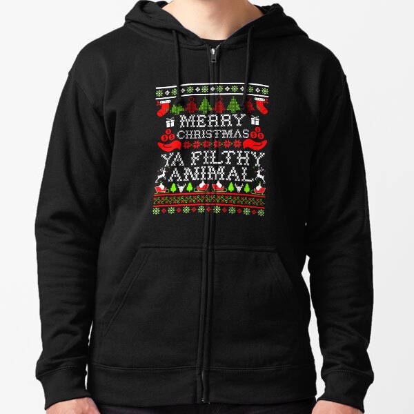 Christmas T-shirt - Merry Christmas Ya Filthy Animal Zipped Hoodie