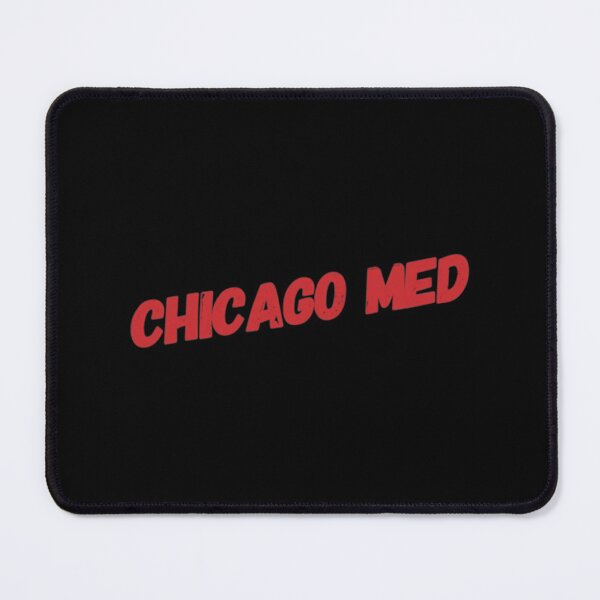 Item preview, Chicago Med     designed and sold by HumorStyle.