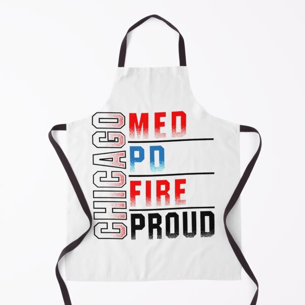 Item preview, Chicago Med, Departamento de Policía de Chicago, Chicago Fire, Chicago Proud designed and sold by HumorStyle.