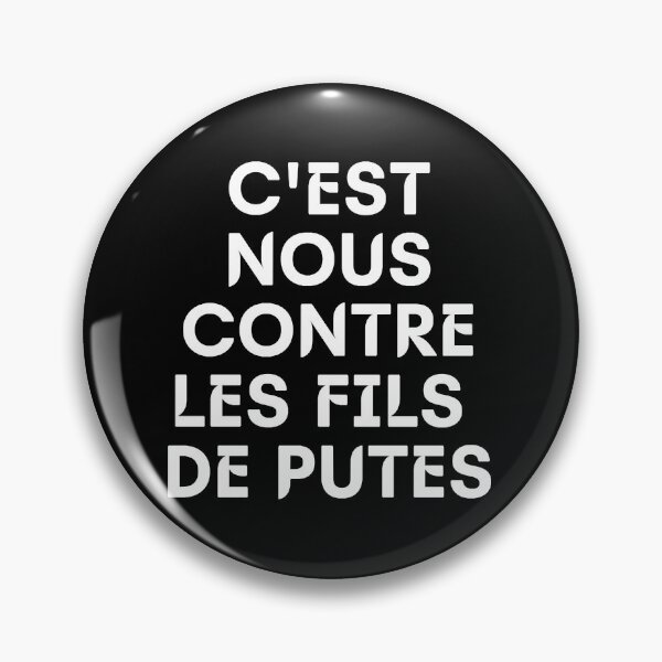 Item preview, Cest nous contre les fils de putes t shirt  designed and sold by vuthienduy.