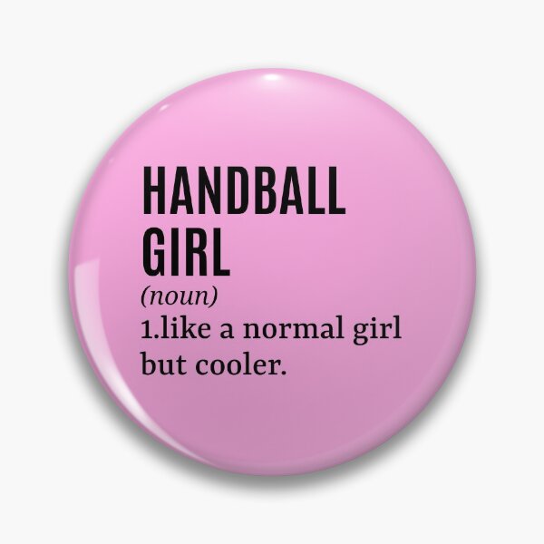 Item preview, Handball Girl - Handball Player Funny Quote designed and sold by MountainD.