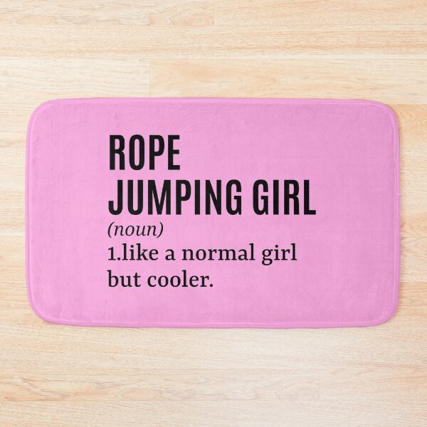 Item preview, Rope Jumping Girl - Rope Jumper Funny Quote designed and sold by MountainD.