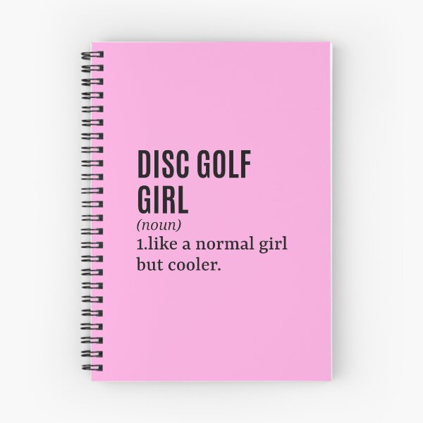 Item preview, Disc Golf Girl - Disc Golfer Funny Quote designed and sold by MountainD.